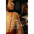 The Million Dollar Deception