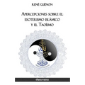 Apercepciones sobre el esoterismo islámico y el Taoísmo