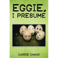 Eggie, I Presume?