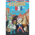 Strange USA: Historical Oddities, Roadside Rarities, Unique Eats, and Amazing Americans