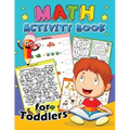 Math Activity Book for Toddlers: Education Game Activity and Coloring Book for Toddlers & Kids