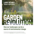 Garden Revolution: How Our Landscapes Can Be a Source of Environmental Change