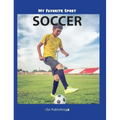 My Favorite Sport: Soccer