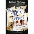Two Can Keep a Secret