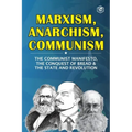Marxism, Anarchism, Communism