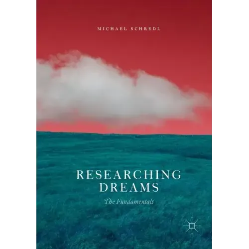 Researching Dreams: The Fundamentals
