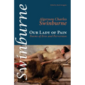Our Lady of Pain: Poems of Eros and Perversion