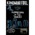 Hummingbirds in The Trenches