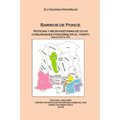 Barrios de Ponce: Noticias y microhistorias de ocho comunidades ponceñas en el tiempo. Siglos XVI al XIX