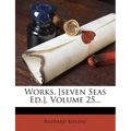Works. [Seven Seas Ed.], Volume 25...