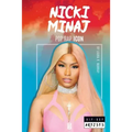 Nicki Minaj: Pop Rap Icon: Pop Rap Icon