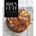 Bien Cuit: The Art of Bread