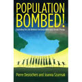 Population Bombed!: Exploding the Link Between Overpopulation and Climate Change