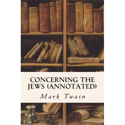 Concerning the Jews (annotated)