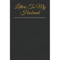 Letters To My Husband