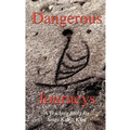 Dangerous Journeys