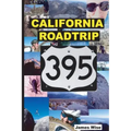 California Roadtrip 395