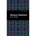 Maroon Medicine