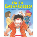 I'm So Embarrassed!