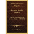 Governor Kemble Warren: The Life and Letters of an American Soldier 1830-1882