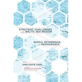 Strategic Challenges in the Baltic Sea Region: Russia, Deterrence, and Reassurance