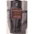 The Criminal Child: Selected Essays