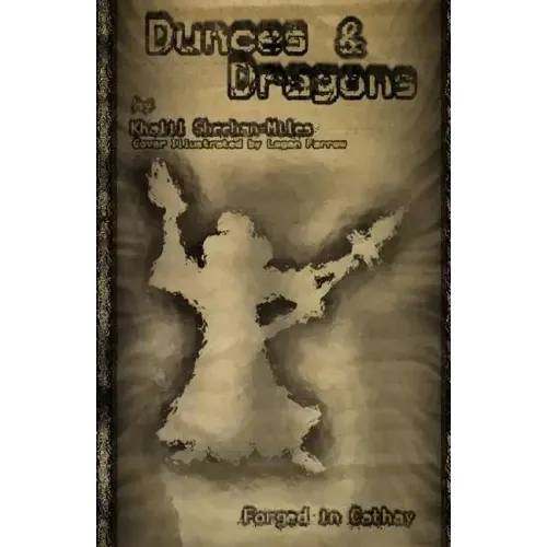 Dunces and Dragons