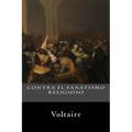 Contra el Fanatismo Religioso