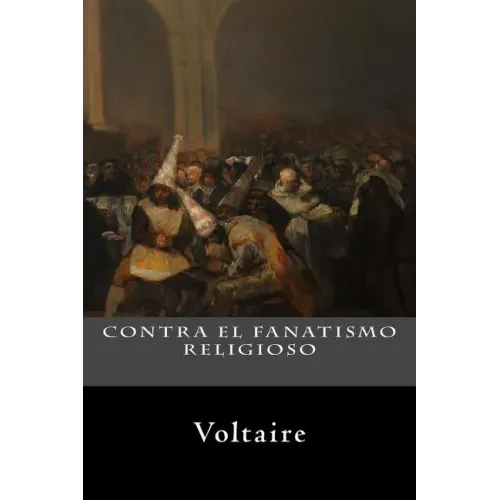 Contra el Fanatismo Religioso