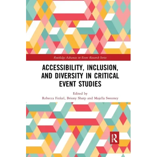 Accessibility, Inclusion, and Diversity in Critical Event Studies