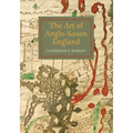 The Art of Anglo-Saxon England