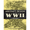Aircraft Design of WWII: A Sketchbook