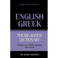 Theme-based dictionary British English-Greek - 9000 words