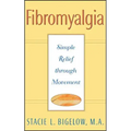 Fibromyalgia: Simple Relief Through Movement