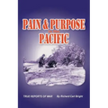 Pain and Purpose in the Pacific: True Reports of War