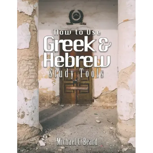 Greek & Hebrew Study Tools