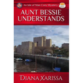 Aunt Bessie Understands