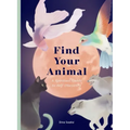 Find Your Animal: A Spiritual Guide to Self-Discovery