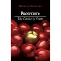 Prosperity: The Choice Is Yours