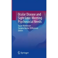 Ocular Disease and Sight Loss: Meeting Psychosocial Needs