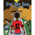 For My Son: A Path to Social Work
