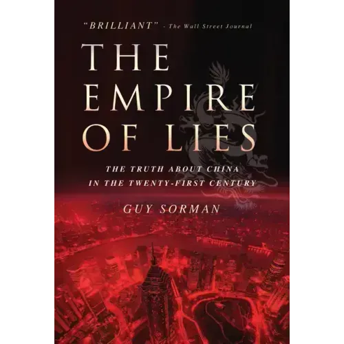 The Empire of Lies: The Truth about China in the Twenty-First Century