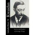 Kwaidan: Stories and Studies of Strange Things