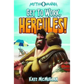 Get to Work, Hercules!