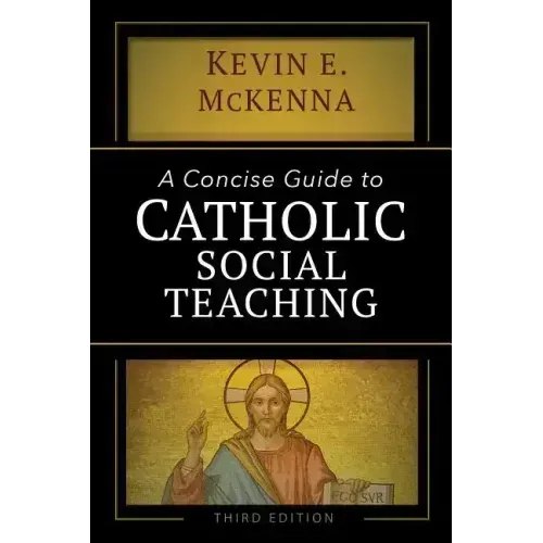 A Concise Guide to Catholic Social Teaching