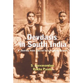 Devdasis in South India: A Journey from sacred to a Profane Spaces