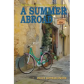 The Education of Francine Robinsworth Duchesney, A Summer Abroad