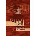 Peaceful Weight Loss Through Yoga