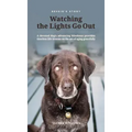 Bessie's Story - Watching the Lights Go Out
