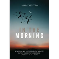 In The Morning